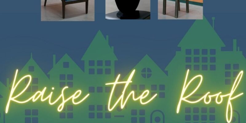 a raise the roof banner advertisement featuring images of artist's donated chairs and jewelry